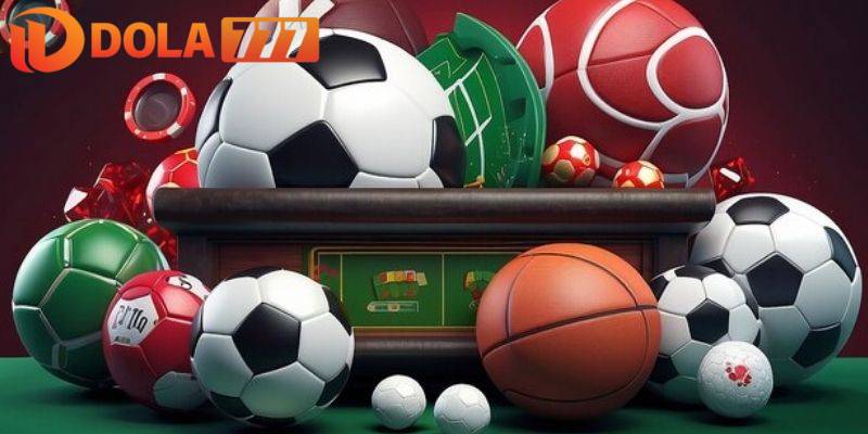 Đọc kèo chuẩn khi cá cược thể thao trực tuyến tại Dola777
