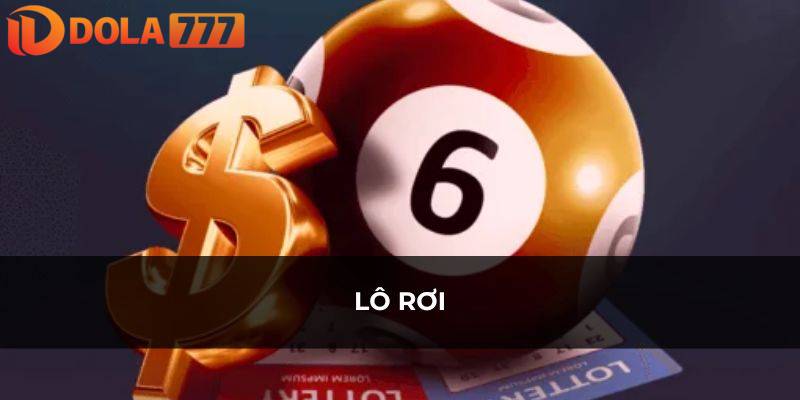 Lô rơi là gì